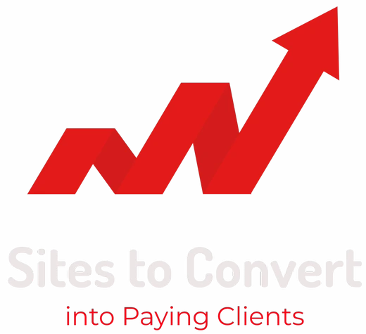 Sites to Convert, into Paying Clients